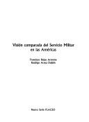 Cover of: Visión comparada del servicio militar en las Américas