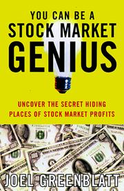 Cover of: You Can Be a Stock Market Genius: Uncover the Secret Hiding Places of Stock Market Profits