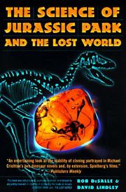 Cover of: The Science of Jurassic Park and the Lost World by Rob DeSalle, David Lindley - undifferentiated