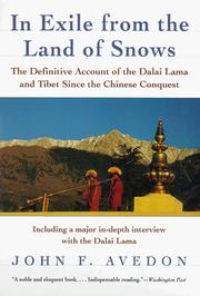Cover of: In exile from the Land of Snows: the Dalai Lama and Tibet since the Chinese conquest