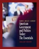 Cover of: American government and politics today: the essentials