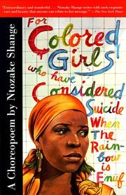 Cover of: For colored girls who have considered suicide, when the rainbow is enuf: a choreopoem