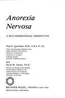 Cover of: Anorexia nervosa: a multidimensional perspective