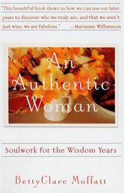 Cover of: An authentic woman: soulwork for the wisdom years