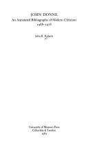 Cover of: John Donne, an annotated bibliography of modern criticism, 1968-1978