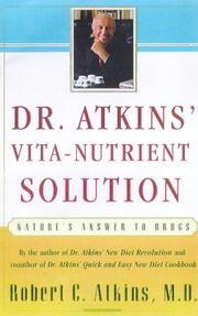 Cover of: Dr. Atkins' Vita-Nutrient Solution: Nature's Answer to Drugs