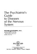 The psychiatrist's guide to diseases of the nervous system