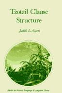 Tzotzil clause structure by Judith Aissen