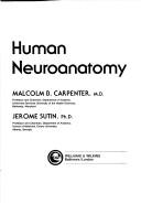 Cover of: Human neuroanatomy
