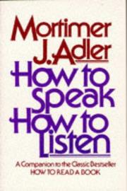 Cover of: How to Speak How to Listen
