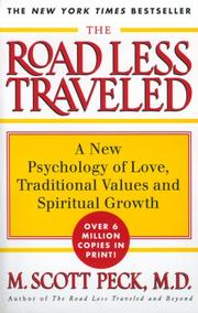 Cover of: The ROAD LESS TRAVELED: A New Psychology of Love, Traditional Values and Spiritual Growth