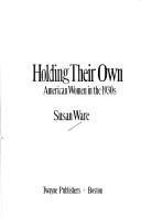 Holding their own by Susan Ware