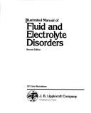 Cover of: Illustrated manual of fluid and electrolyte disorders