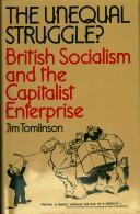 The unequal struggle? : British socialism and the capitalist enterprise