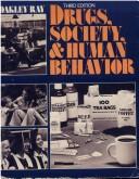 Cover of: Drugs, society, & human behavior by Oakley Stern Ray