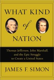 What Kind of Nation by James F. Simon