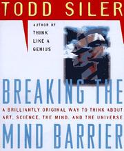 Cover of: Breaking the Mind Barrier by Todd Siler