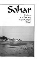 Sohar, culture and society in an Omani town by Fredrik Barth