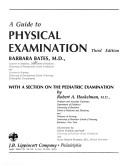 A guide to physical examination by Bates, Barbara.