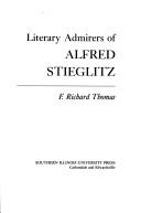 Cover of: Literary admirers of Alfred Stieglitz