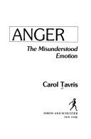 Cover of: Anger, the misunderstood emotion