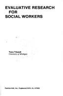 Cover of: Evaluative research for social workers by Tony Tripodi