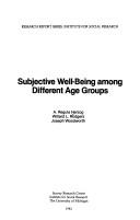 Subjective well-being among different age groups by A. Regula Herzog
