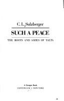 Such a peace by C. L. Sulzberger