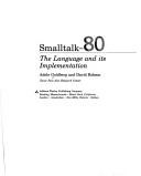 Smalltalk-80 by Adele Goldberg, David Robson