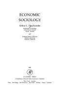 Economic sociology by Arthur L. Stinchcombe