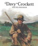 Cover of: Davy Crockett: young pioneer