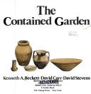 Cover of: The contained garden by Kenneth A. Beckett