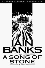 Cover of: A song of stone by Iain M. Banks