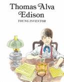 Cover of: Thomas Alva Edison, young inventor