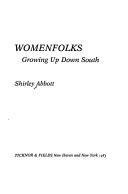 Cover of: Womenfolks, growing up down South