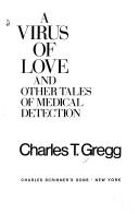 Cover of: A virus of love and other tales of medical detection