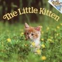 Cover of: The little kitten