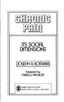 Chronic pain by Joseph A. Kotarba