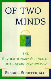 Cover of: Of two minds: the revolutionary science of dual-brain psychology