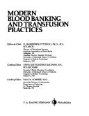 Cover of: Modern blood banking and transfusion practices