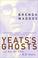 Cover of: Yeats's Ghosts