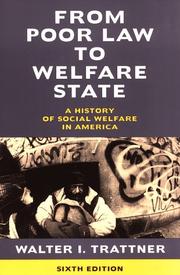Cover of: From Poor Law to Welfare State: A History of Social Welfare in America