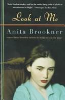 Look at me by Anita Brookner