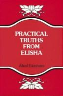 Cover of: Practical truths from Elisha