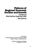 Cover of: Patterns of regional economic decline and growth: the past and what has been happening lately