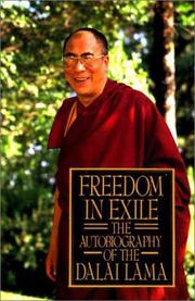 Cover of: Freedom in exile: the autobiography of the Dalai Lama