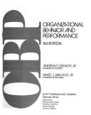 Organizational behavior and performance by Andrew D. Szilagyi