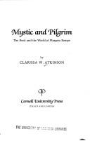 Cover of: Mystic and pilgrim by Clarissa W. Atkinson