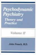 Cover of: The psychotic process by John Frosch