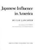Cover of: The Japanese influence in America